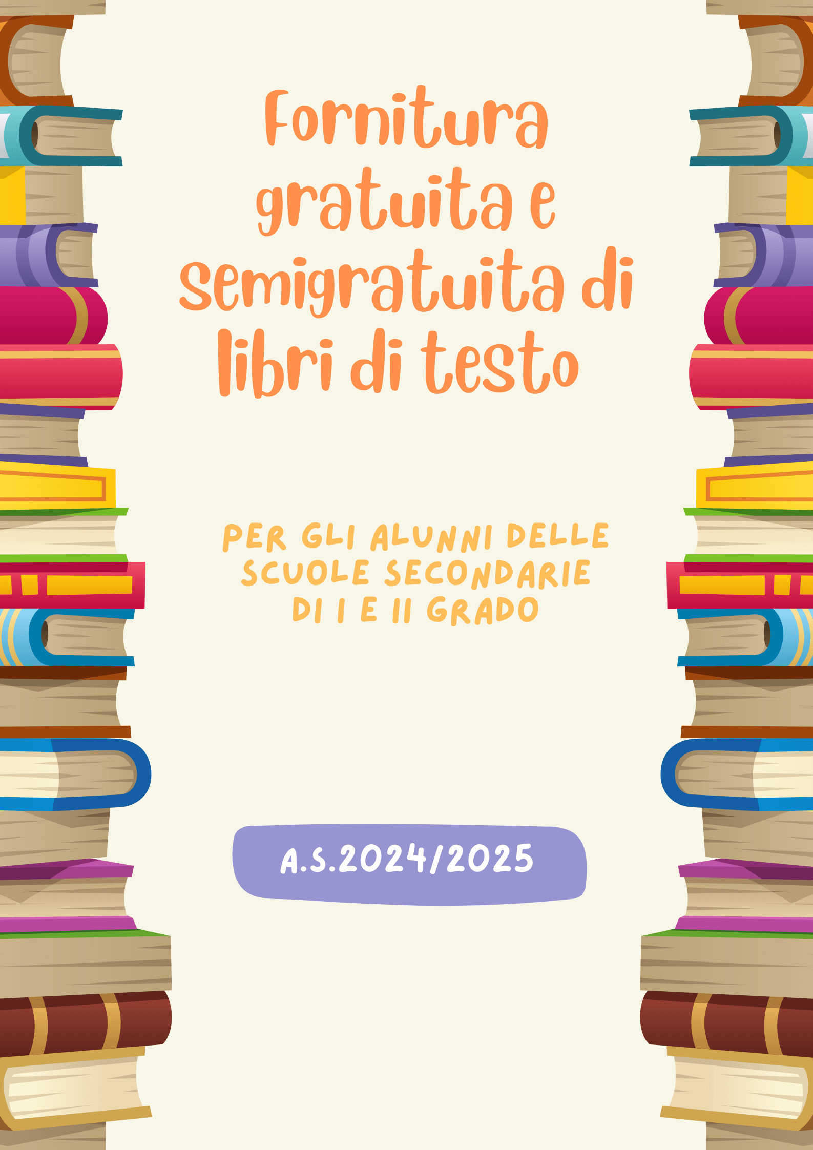 Fornitura gratuita e semigratuita di libri di testo per gli alunni delle scuole secondarie di I e II grado – A.S. 2024/2025